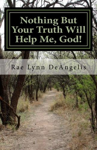 Your Truth Will Help Me, God!